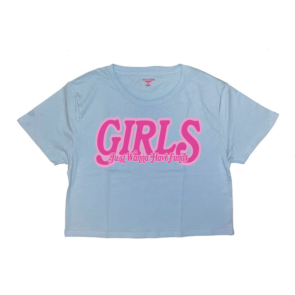 Girls Just Wanna Have Funds Crop Top In Powder Blue (Pink)