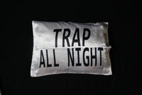 Sleep All Day | Trap All Night *Pillowcases*